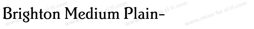 Brighton Medium Plain字体转换